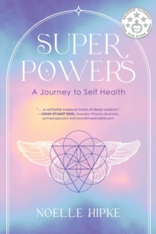 Superpowers : A Journey to Self-Health