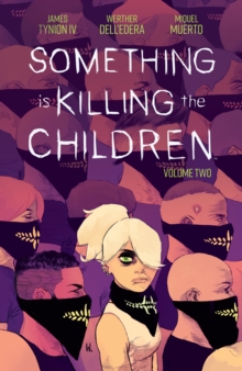 Something is Killing the Children Vol. 2