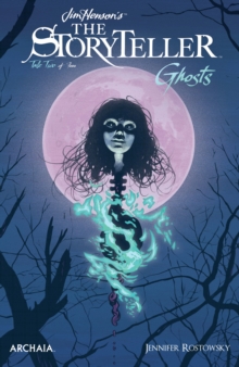 Jim Henson's The Storyteller: Ghosts #2