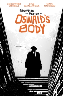 Regarding the Matter of Oswald's Body