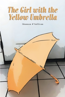 The Girl with the Yellow Umbrella