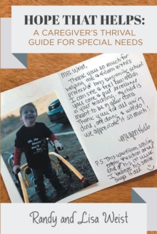 Hope That Helps: A Caregiver's Thrival Guide For Special Needs