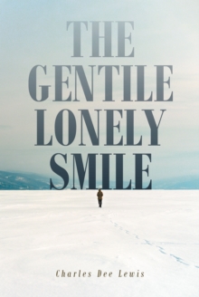 THE GENTILE LONELY SMILE