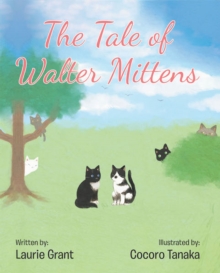 The Tale of Walter Mittens