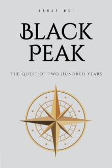 Black Peak : The Quest of Two Hundred Years