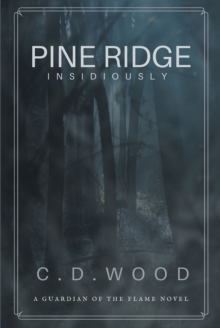 Pine Ridge : Insidiously