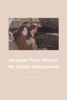 Stranger Than Fiction : My Italian Honeymoon