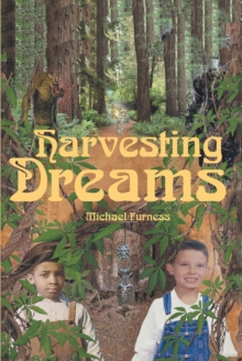 Harvesting Dreams