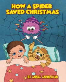 How A Spider Saved Christmas