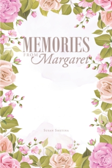 Memories from Margaret