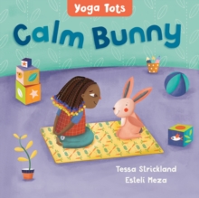 Yoga Tots: Calm Bunny