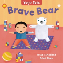 Yoga Tots: Brave Bear