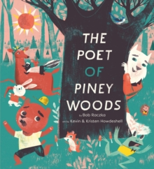 The Poet of Piney Woods