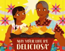 May Your Life Be Deliciosa