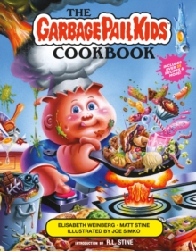 The Garbage Pail Kids Cookbook