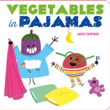 Vegetables in Pajamas