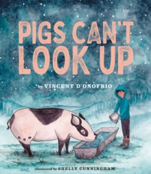 Pigs Can't Look Up