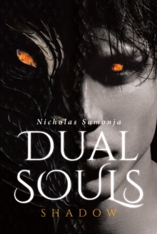 Dual Souls : Shadow