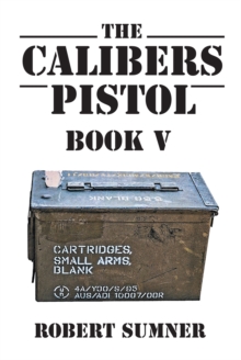 The Calibers : Pistol