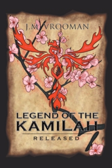 Legend of the KamiLah : Released Book II