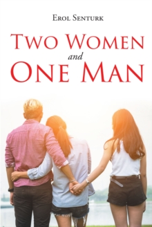 Two Women and One Man