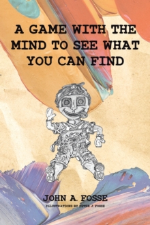 A Game with the Mind : To See What You Can Find