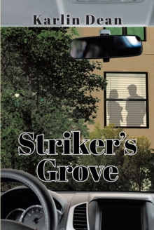 Striker's Grove