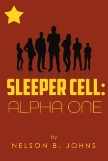 Sleeper Cell : Alpha One