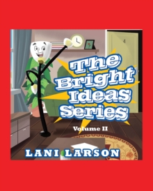 The Bright Ideas Series: Volume II