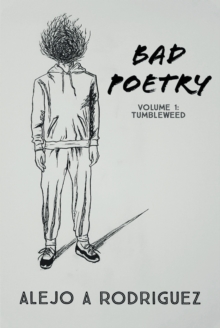 Bad Poetry : Tumbleweed