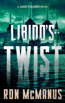 Libido's Twist : A Jake Palmer Novel