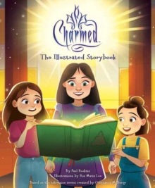 Charmed: The Illustrated Storybook