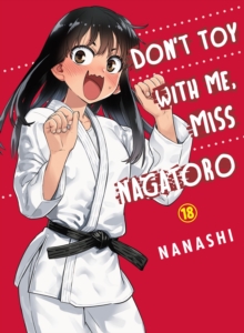 Don't Toy with Me, Miss Nagatoro, Volume 18