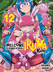 Welcome To Demon School! Iruma-kun 12