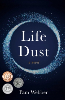 Life Dust : A Novel