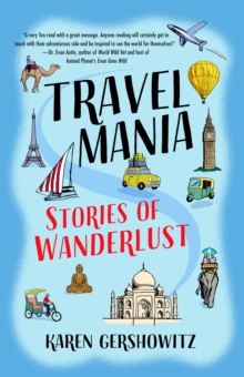 Travel Mania : Stories of Wanderlust