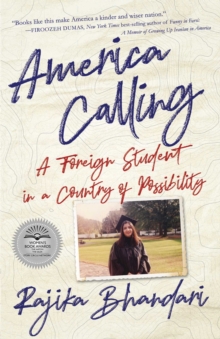 America Calling : A Foreign Student in a Country of Possibility