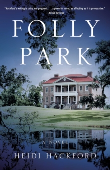 Folly Park : A Novel