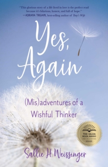 Yes, Again : (Mis)adventures of a Wishful Thinker