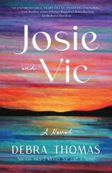 Josie and Vic : A Novel