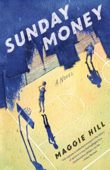 Sunday Money : A Novel