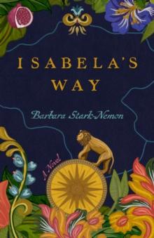 Isabela's Way : A Novel