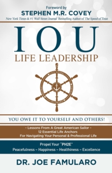 IOU Life Leadership : You Owe It to Yourself and Others