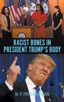 Racist Bones in President Trump's Body