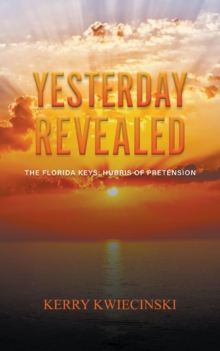 Yesterday Revealed The Florida Keys : Hubris of Pretension