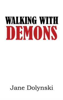 Walking With Demons