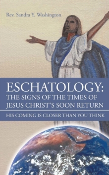 ESCHATOLOGY : HIS COMING IS CLOSER THAN YOU THINK