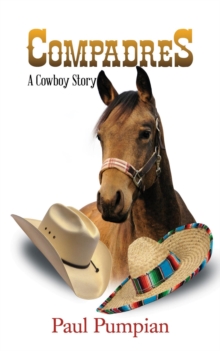 Compadres : A Cowboy Story