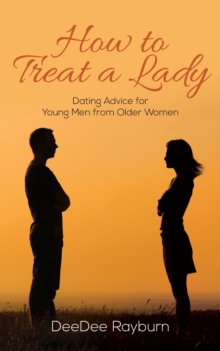 How to Treat a Lady