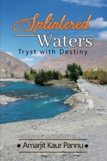 Splintered Waters: Tryst with Destiny